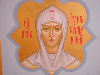 Преподобная Евфросиния Полоцкая (до крещения княжна Предислава), игумения. Прп. Евфросиния Полоцкая